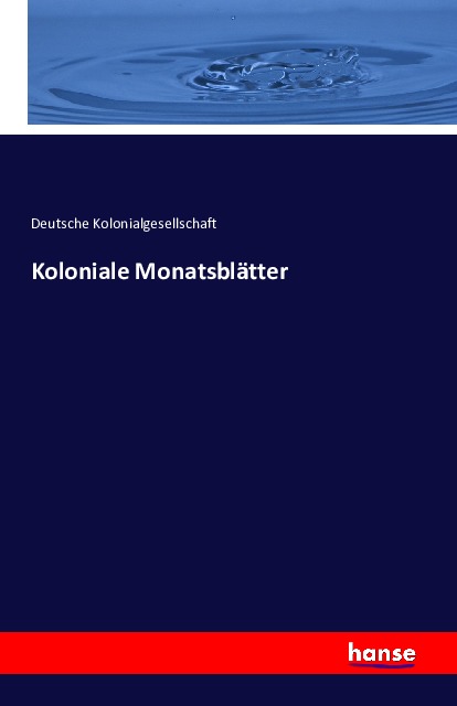 Coverbild Koloniale Monatsblätter